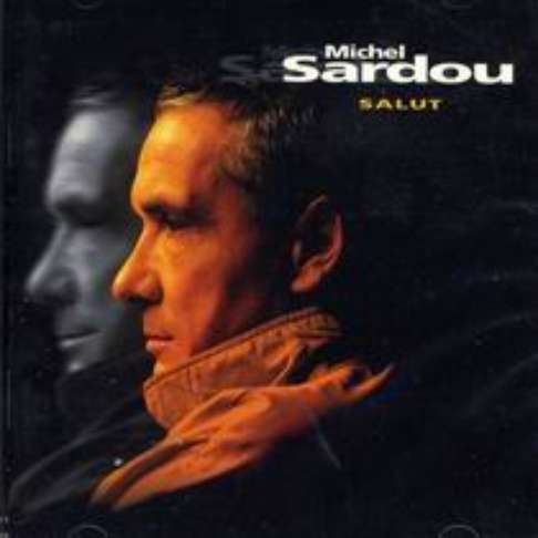 MICHEL20SARDOU20SALUT.jpg